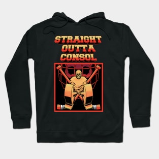 STRAIGHT OUTTA CONSOL Hoodie